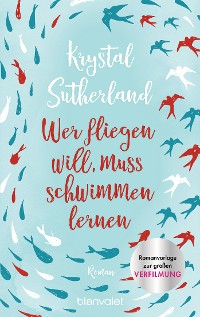 Cover Wer fliegen will, muss schwimmen lernen