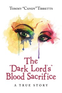 Cover The “Dark Lord’S” Blood Sacrifice