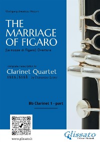 Cover Bb Clarinet 1 part "The Marriage of Figaro" overture for Clarinet Quartet