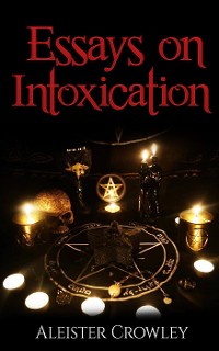 Cover Essays On Intoxication