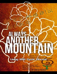 Cover Always Another Mountain, Living With Cystic Fibrosis