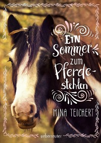 Cover Ein Sommer zum Pferdestehlen