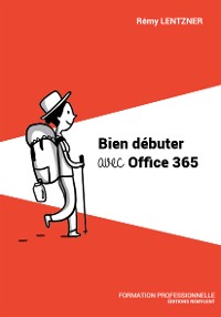 Cover Bien débuter avec Office 365