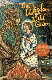 Cover The Wisdom of Wild Grace