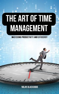 Cover The Art of Time Management