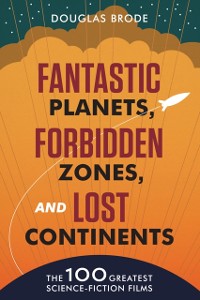 Cover Fantastic Planets, Forbidden Zones, and Lost Continents