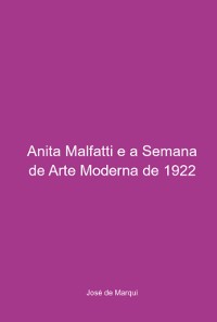 Cover Anita Malfatti E A Semana De Arte Moderna De 22