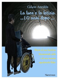 Cover La luce e la letizia ... 10 anni dopo