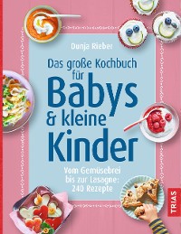 Cover Das große Kochbuch für Babys & kleine Kinder
