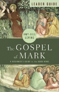 Cover The Gospel of Mark Leader Guide