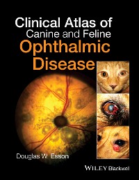 Cover Clinical Atlas of Canine and Feline Ophthalmic Disease