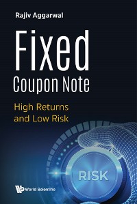 Cover FIXED COUPON NOTE: HIGH RETURNS AND LOW RISK