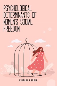 Cover Psychological determinants of women's social freedom