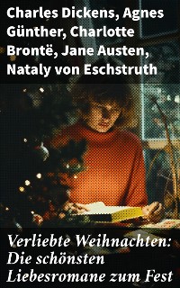 Cover Verliebte Weihnachten: Die schönsten Liebesromane zum Fest