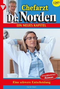 Cover Chefarzt Dr. Norden 1257 – Arztroman