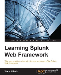 Cover Learning Splunk Web Framework