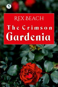 Cover The Crimson Gardenia