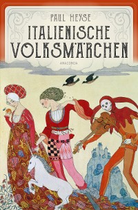 Cover Italienische Volksmärchen. Mit stimmungsvollen Illustrationen von Max Wechsler