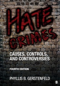 Cover Hate Crimes : Causes, Controls, and Controversies