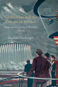 Cover Civilization and the Culture of Science