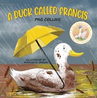 Cover Duck Called Francis