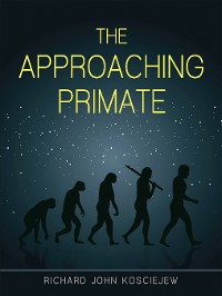 Cover The Approaching Primate