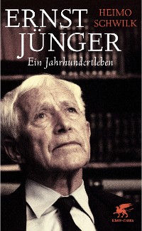 Cover Ernst Jünger - Ein Jahrhundertleben