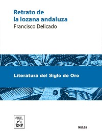 Cover Retrato de la lozana andaluza en lengua española muy clarísima, compuesto en Roma