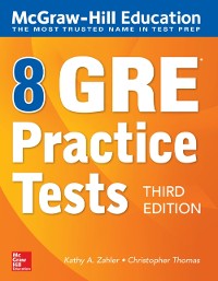 Cover McGraw-Hill Education 8 GRE Practice Tests, Third Edition