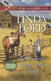 Cover Cowboy's Ready-Made Family (Mills & Boon Love Inspired Historical) (Montana Cowboys, Book 1)