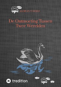 Cover De Ontmoeting Tussen Twee Werelden