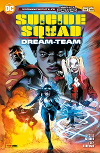 Cover Suicide Squad: Dream-Team - Vorgeschichte zu Absolute Power