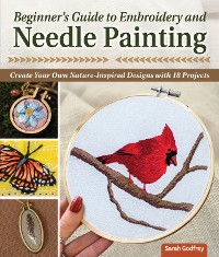 Cover Beginner’s Guide to Embroidery and Needle Painting