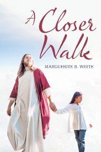 Cover A Closer Walk