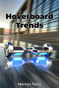 Cover Hoverboard Trends