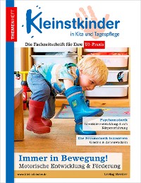 Cover Immer in Bewegung! Motorische Entwicklung & Förderung