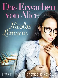 Cover Das Erwachen von Alice - Erotische Novelle
