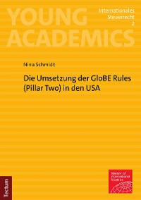 Cover Die Umsetzung der GloBE Rules (Pillar Two) in den USA