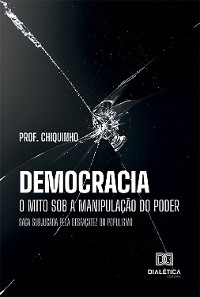 Cover Democracia – o mito sob a manipulação do poder