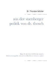 Cover Aus der Starnberger Politik von Dr. Thosch