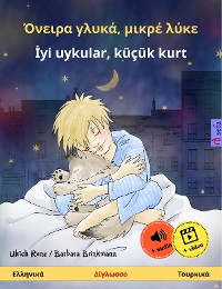 Cover Όνειρα γλυκά, μικρέ λύκε – İyi uykular, küçük kurt (Ελληνικά – Τουρκικά)