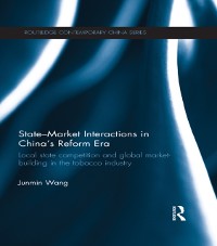 Cover State-Market Interactions in China''s Reform Era