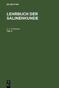 Cover Lehrbuch der Salinenkunde. Teil 2