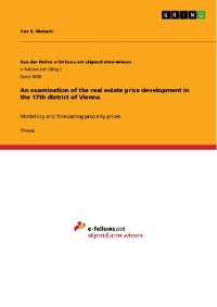 Cover An examination of the real estate price development in the 17th district of Vienna