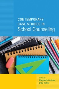 Cover Contemporary Case Studies in School Counseling