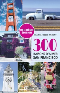 Cover 300 raisons d''aimer San Francisco