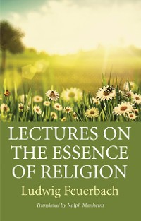 Cover Lectures on the Essence of Religion