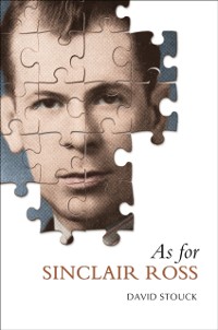 Cover As For Sinclair Ross