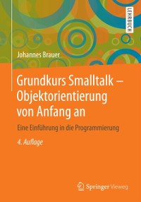 Cover Grundkurs Smalltalk - Objektorientierung von Anfang an