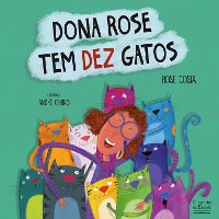 Cover Dona Rose tem dez gatos